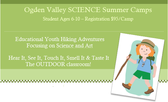 Ogden Valley SCIENCE Summer Camps, Eden UT